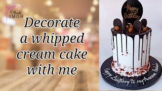 Decorating a Cake with super stable Whipped cream recipe| How to decorate a whipped cream cake