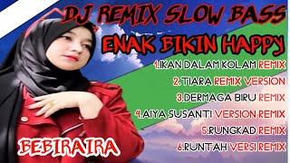 DJ REMIX SLOW BASS || BEBIRAIRA || IKAN DIDALAM KOLAM