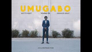 Young CK - UMUGABO [Official Music Video] feat. Getts Kent & Arnaud Gray