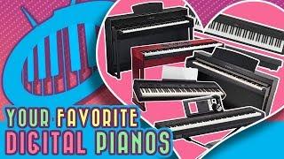 Your Favorite Digital Pianos [buyer's guide/popular choice]