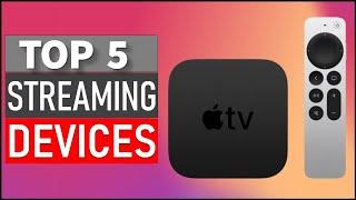 Top 5 Best TV Streaming Devices in 2025