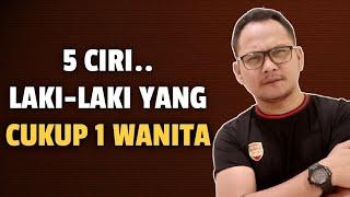 5 CIRI LAKI-LAKI YANG CUKUP 1 WANITA - Jonathan Manullang