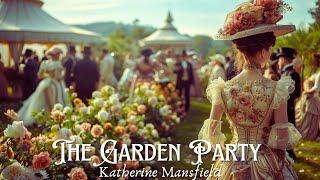 The Garden Party by Katherine Mansfield With Commentary