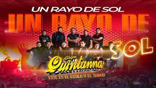 Grupo Quintanna - Un Rayo De Sol (ESTRENO 2023)