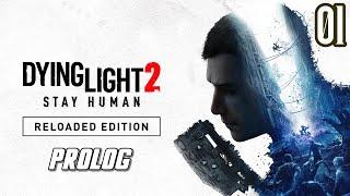 Dying Light 2 - Stay Human: Reloaded Edition - Es geht Los! Prolog Deutsch Lets Play Gameplay