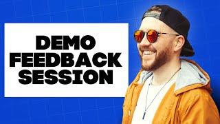 Demo Feedback Session with Loz Seka | 26th Feb 2025