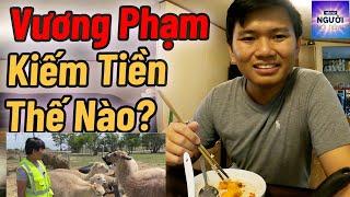 Tiểu sử VƯƠNG PHẠM là ai Triệu phú đô la Marketing xuất hiện trong Video KHOA Pug