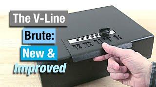 A New & Improved V-Line Brute: Approved