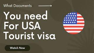 Here are all the documents you need for your USA visit visa interview in the UAE