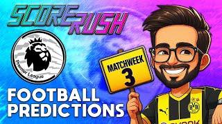 English Premier League Predictions | Matchweek 3