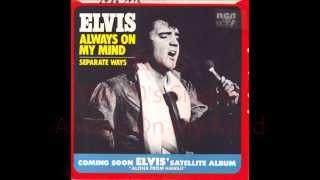 Elvis Presley=Always On My Mind  {The 70's Singles Series}