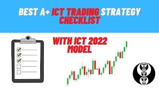 BEST ICT Trading Strategy Checklist With The ICT 2022 Model