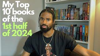 My Top 10 Books of the 1st Half of 2024