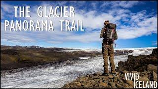 Jaw-Dropping Views on Iceland's Most Underrated Hike - The Glacier Panorama Trail