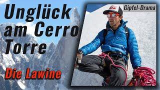 Unglück am Cerro Torre - Die Lawine