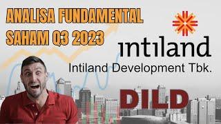 Analisa Fundamental Saham DILD Q3 2023 - Intiland Development Tbk.