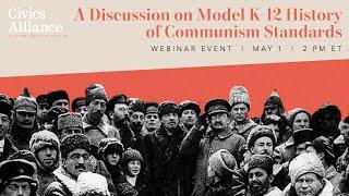 A Discussion on Model K-12 History of Communism Standards