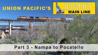 Union Pacific's Idaho Main Line [Part 3]