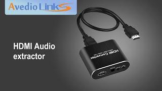 Avedio Links│HDMI Audio extractor