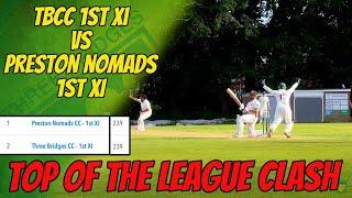 TOP OF THE LEAGUE CLASH! TBCC 1st XI vs Preston Nomads 1st XI | Cricket Highlights