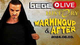 Gege Live @ Club History, Siófok - WarmingUp & After 2024.08.03.