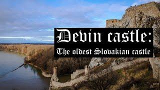 Devin hrad: The oldest Slovakian castle