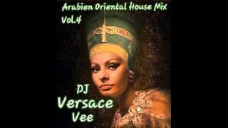 Arabien Oriental House Vol. 4 Mix Dj MOHA VEE  (VERSACE VEE)ارابيا ميوزيك ٢٠٢٠ ريمكس