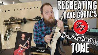 Recreating Dave Grohl's Foo Fighters Guitar Tone!