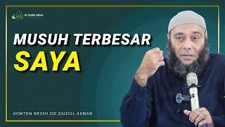 Musuh Terbesar Saya - dr. Zaidul Akbar Official