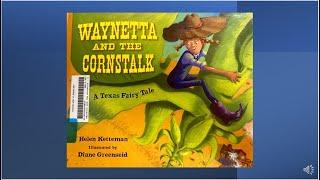 Waynetta and the Cornstalk by Helen Ketteman, illustrated by Diane Greenseid