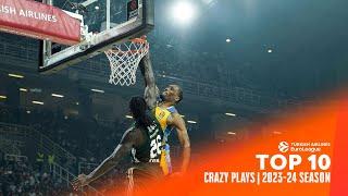 Top 10 CRAZY PLAYS - INCREDIBLE Buckets | 2023-24 Season | Turkish Airlines EuroLeague