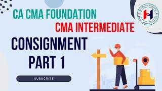 CA CMA Foundation | CMA Intermediate | Consignment | Part 1 | English & Tamil