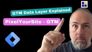 PixelYourSite Google Tag Manager Data Layer Explained