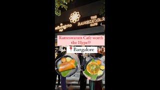 Rameshwaram Cafe Bangalore Worth the Hype? 4.5 cr monthly Turnover
