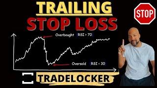  TradeLocker's New Trailing Stop Loss Feature (How to Use It) 