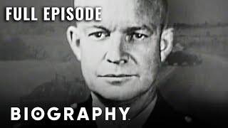 Perspectives: Dwight D. Eisenhower | Full Documentary | Biography