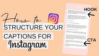 INSTAGRAM CAPTIONS, HOW TO STRUCTURE THEM TO GET MORE ENGAGEMENT