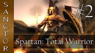 ROMAN LOGIC - Spartan: Total Warrior w/Sanctor - Ep. 2