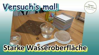 Wasseroberflächenspannung - Experimente für Kinder