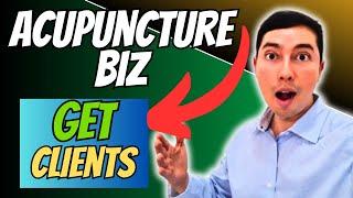 [How to Get leads for your acupuncture business] Best way to get customers for your business