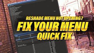 Reshade Menu Not Opening? - This is how to fix it | Quiick Guide | Tutorial