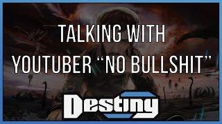 Talking with Youtuber NoBullshit