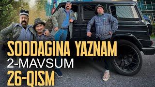 Soddagina yaznam 2-mavsum 26-qism