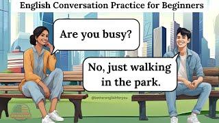 Simple Present Tense Practice |  English Conversation Practice for Beginners | Learn English Fast