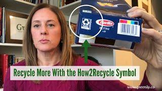 How To Recycle More with the How 2 Recycle Symbol!