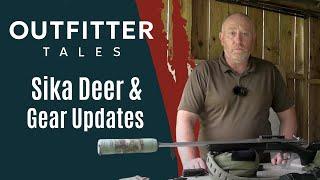 Outfitter Tales: Sika Deer and Exciting Gear Updates