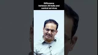 Difference between All India Service and Central services #ips #ias #ipsofficer #motivation