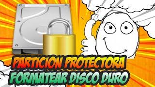 Partición Protectora GPT (quitar protección y formatear disco duro)