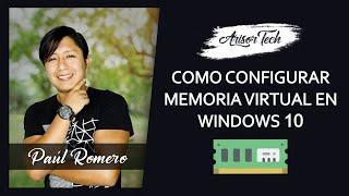 Como Configurar Memoria Virtual en Windows 10 - Explicación Detallada