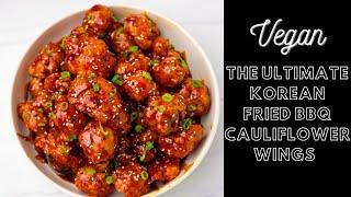 "Korean BBQ Style Vegan Cauliflower Wings: The Ultimate Plant-Based Snack"